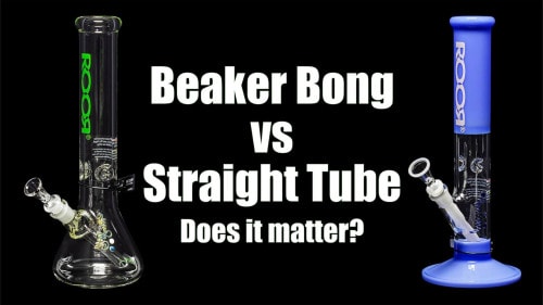 Beaker Bong vs Straight Tube; Does it matter?